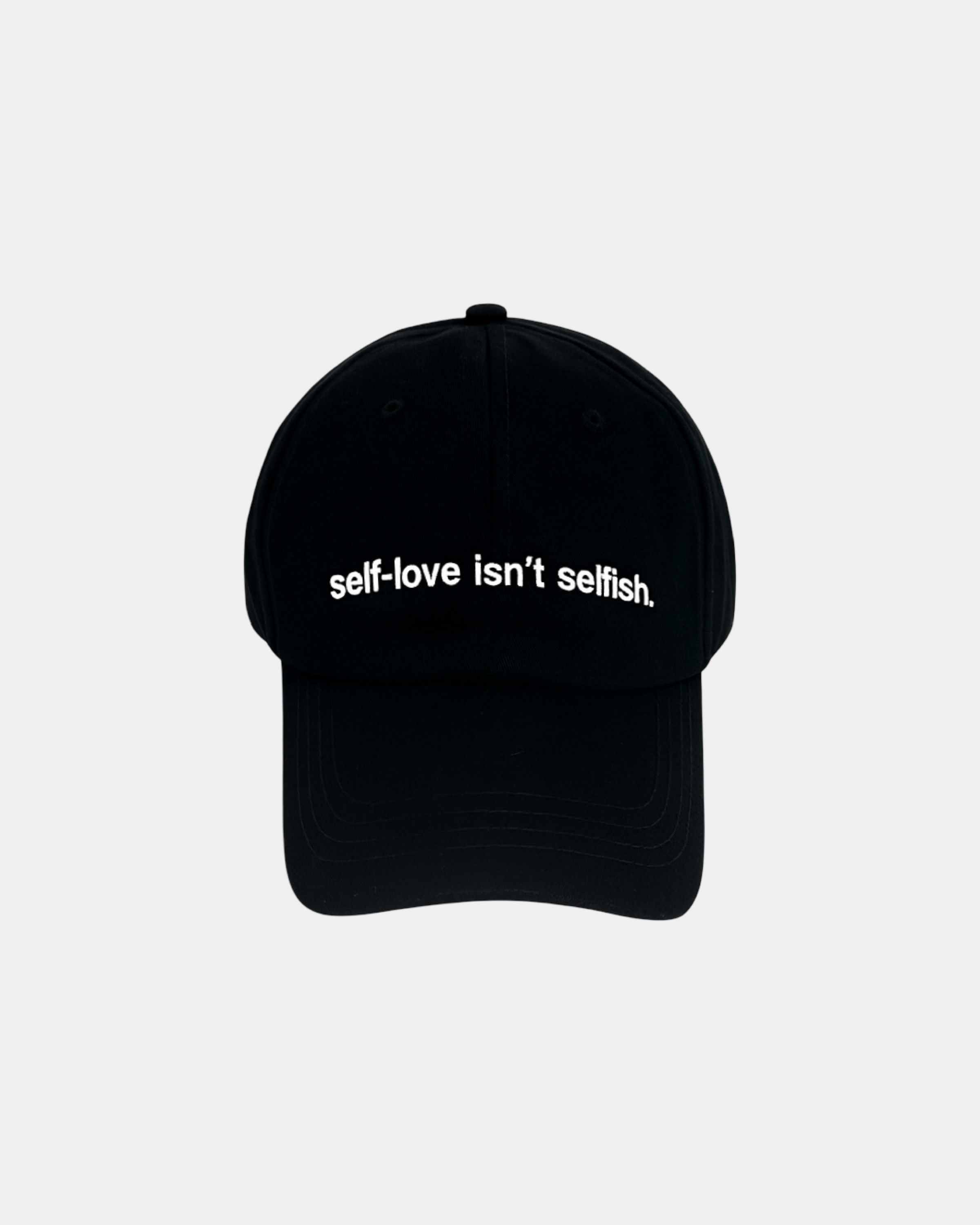 “Self-love isn’t selfish” Hat